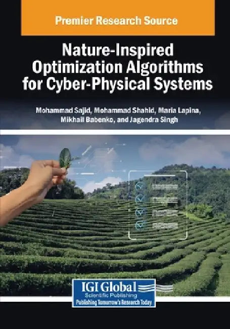 Nature-Inspired Optimization Algorithms for Cyber-Physical Systems by Mohammad Sajid