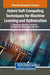Hybrid Soft Computing Techniques for Machine Learning and Optimization by Nikhil Kumar Marriwala