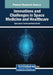 Innovations and Challenges in Space Medicine and Healthcare by Kyla Latrice Tennin