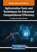 Optimization Tools and Techniques for Enhanced Computational Efficiency by Hari Mohan Rai