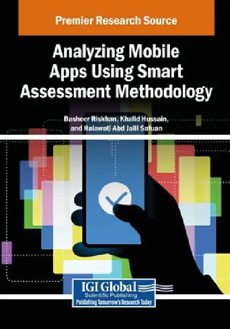 Analyzing Mobile Apps Using Smart Assessment Methodology by Basheer Riskhan