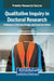 Qualitative Inquiry in Doctoral Research: Pathways to Effective Design and Implementation by Muhammad Usman Tariq