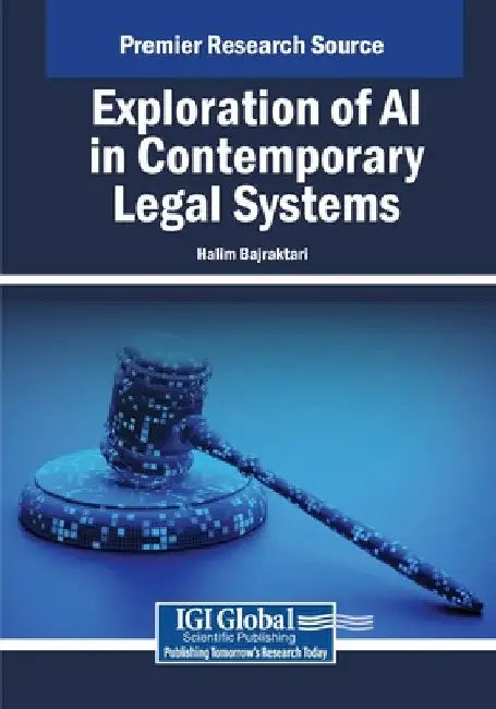 Exploration of AI in Contemporary Legal Systems by Halim Bajraktari