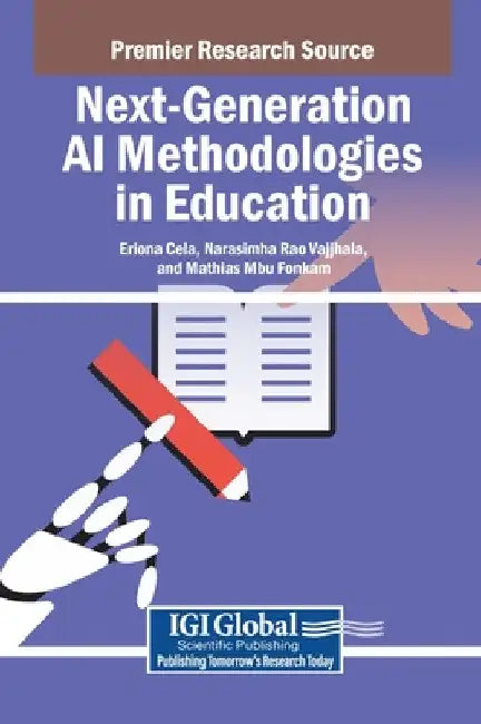 Next-Generation AI Methodologies in Education by Eriona Cela