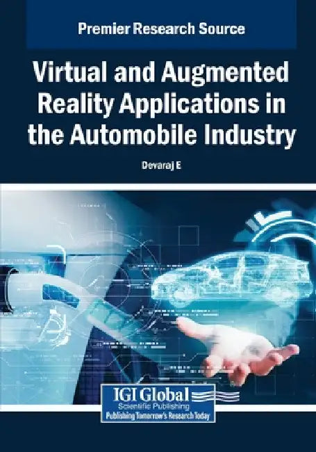 Virtual and Augmented Reality Applications in the Automobile Industry by Devaraj E