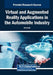 Virtual and Augmented Reality Applications in the Automobile Industry by Devaraj E