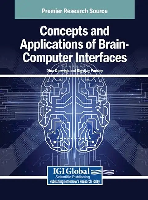 Concepts and Applications of Brain-Computer Interfaces by Dina Darwish