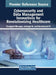 Cybersecurity and Data Management Innovations for Revolutionizing Healthcare by Thangavel Murugan