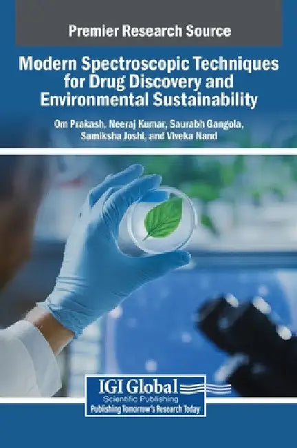 Modern Spectroscopic Techniques for Drug Discovery and Environmental Sustainability by Om Prakash