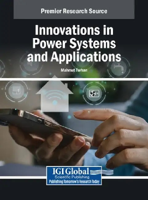 Innovations in Power Systems and Applications by Mahmut Turhan