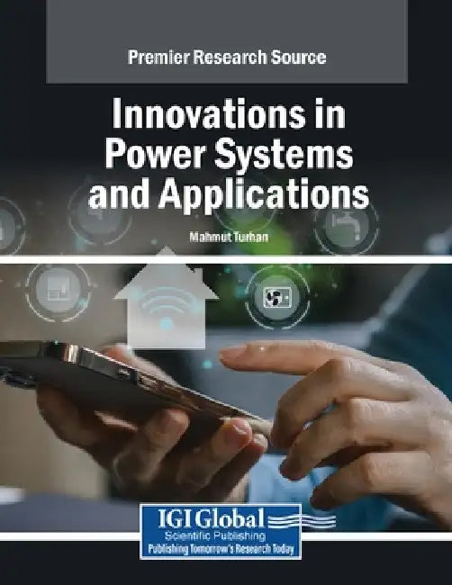 Innovations in Power Systems and Applications by Mahmut Turhan