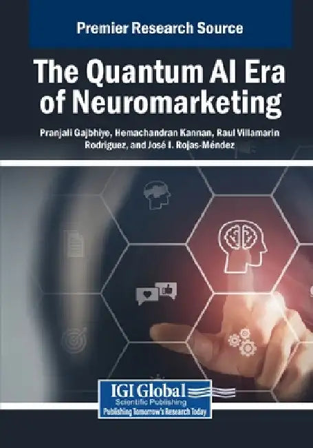 The Quantum AI Era of Neuromarketing by Pranjali Gajbhiye