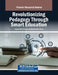Revolutionizing Pedagogy Through Smart Education by Jorge A. Ruiz-Vanoye