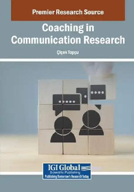 Coaching in Communication Research by I. Ek Top U.