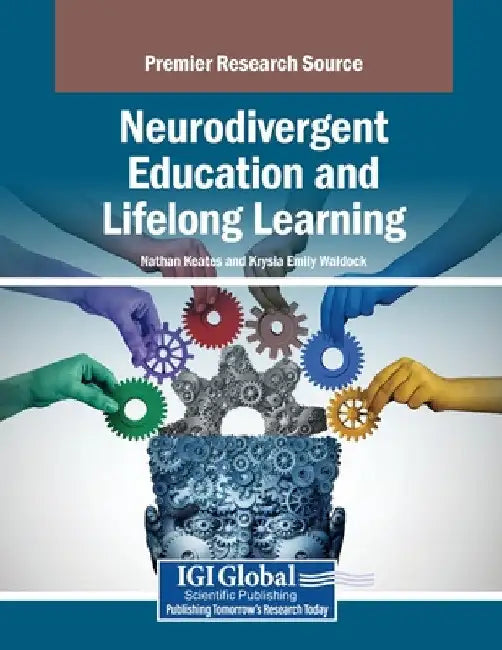 Neurodivergent Education and Lifelong Learning by Nathan Keates