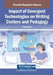 Impact of Emergent Technologies on Writing Centers and Pedagogy by Tingjia Wang