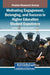 Motivating Engagement, Belonging, and Success in Higher Education Student Experience by Caroline M. Crawford