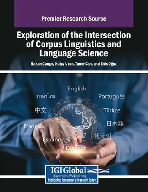 Exploration of the Intersection of Corpus Linguistics and Language Science by Hakan Cangır