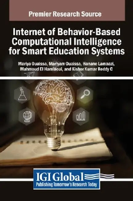 Internet of Behavior-Based Computational Intelligence for Smart Education Systems by Mariya Ouaissa
