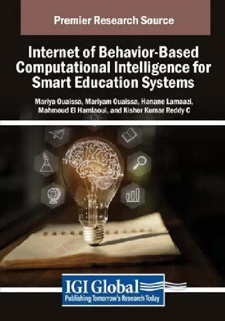 Internet of Behavior-Based Computational Intelligence for Smart Education Systems by Mariya Ouaissa