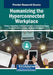 Humanizing the Hyperconnected Workplace by Parinya Nakpathom
