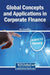Global Concepts and Applications in Corporate Finance by MD Kamrul Bari