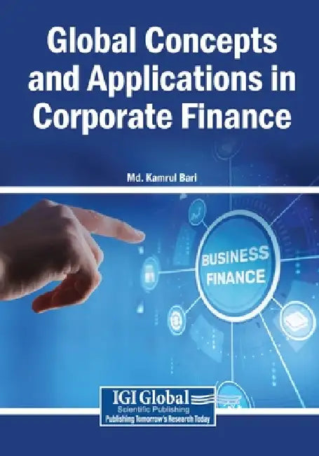 Global Concepts and Applications in Corporate Finance by MD Kamrul Bari