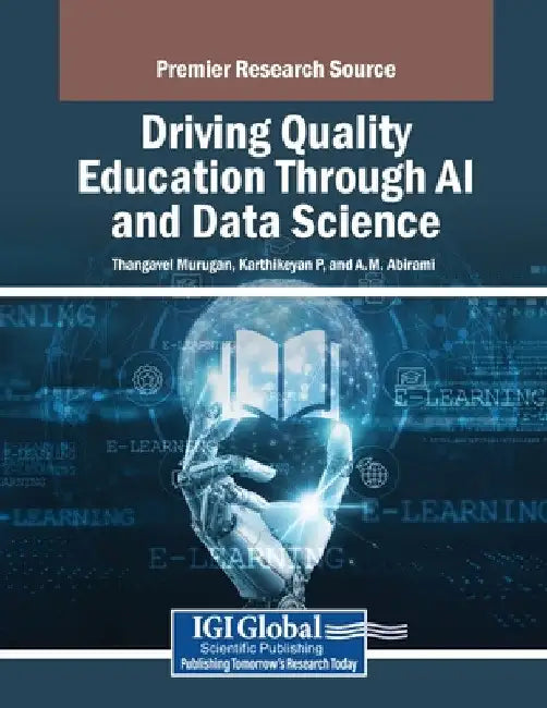 Driving Quality Education Through AI and Data Science by Thangavel Murugan