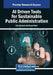AI Driven Tools for Sustainable Public Administration by Ulas Akkucuk