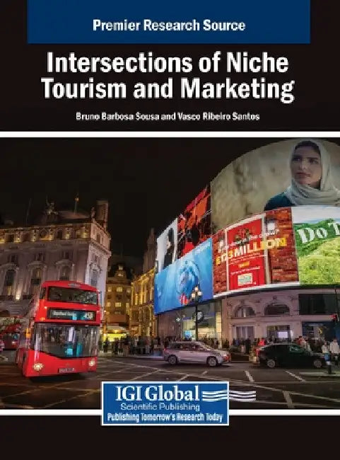 Intersections of Niche Tourism and Marketing by Bruno Barbosa Sousa