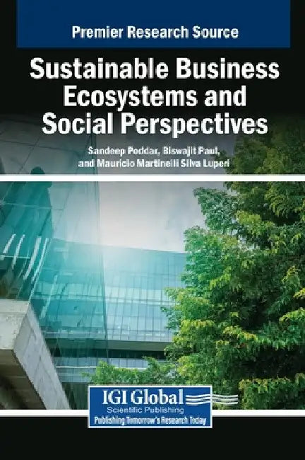 Sustainable Business Ecosystems and Social Perspectives by Sandeep Poddar