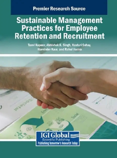 Sustainable Management Practices for Employee Retention and Recruitment by Tanvi Kapoor