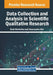 Data Collection and Analysis in Scientific Qualitative Research by Badr Bentalha
