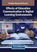 Effects of Education Communication in Digital Learning Environments by Alexandre Duarte