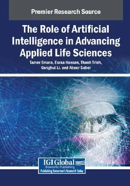 The Role of Artificial Intelligence in Advancing Applied Life Sciences by Tamer Emara