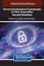 Harnessing Quantum Cryptography for Next-Generation Security Solutions by Nirbhay Kumar Chaubey