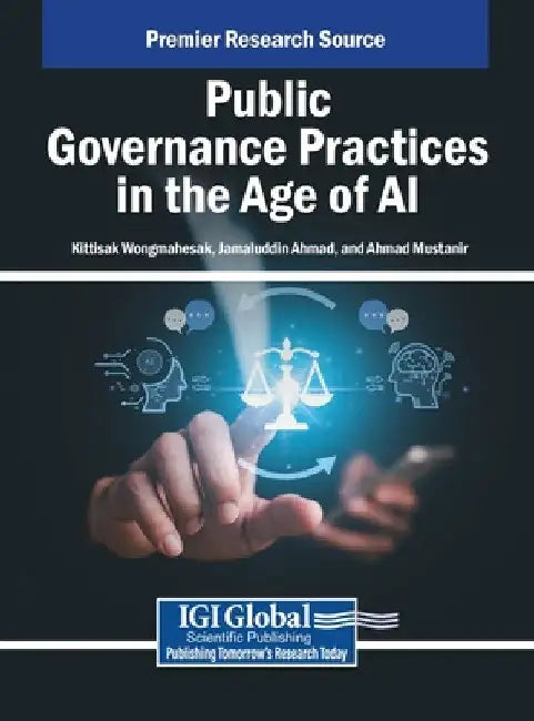 Public Governance Practices in the Age of AI by Kittisak Wongmahesak
