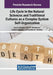 Life Cycle in the Natural Sciences and Traditional Cultures as a Complex System Self-Organization by Yury N. Kovalyov