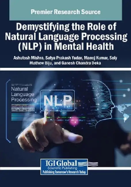 Demystifying the Role of Natural Language Processing (NLP) in Mental Health by Ashutosh Mishra