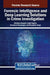 Forensic Intelligence and Deep Learning Solutions in Crime Investigation by Christian Kaunert