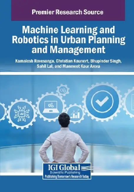 Machine Learning and Robotics in Urban Planning and Management by Kamalesh Ravesangar