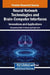 Neural Network Technologies and Brain-Computer Interfaces: Innovations and Applications by Mohammed Saleh Al Ansari