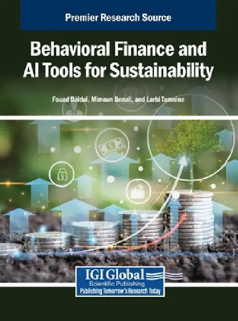 Behavioral Finance and AI Tools for Sustainability by Fouad Daidai