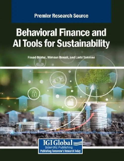 Behavioral Finance and AI Tools for Sustainability by Fouad Daidai