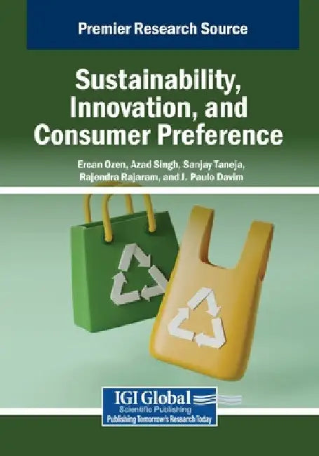 Sustainability, Innovation, and Consumer Preference by Ercan Ozen