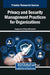 Privacy and Security Management Practices for Organizations by Supaprawat Siripipatthanakul