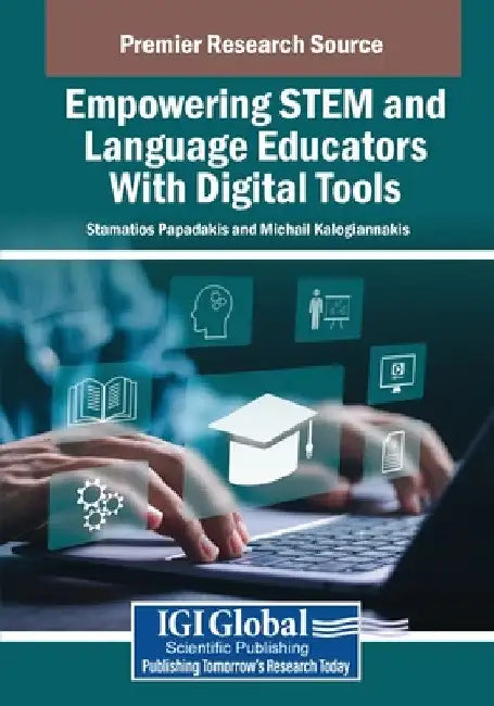 Empowering STEM Educators With Digital Tools by Stamatios Papadakis