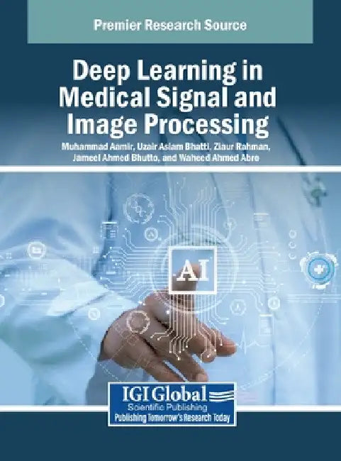 Deep Learning in Medical Signal and Image Processing by Muhammad Aamir