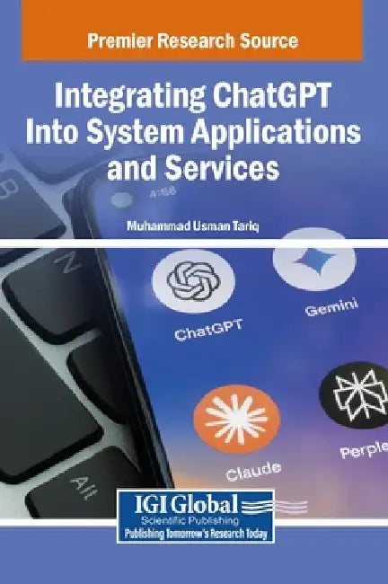 Integrating ChatGPT Into System Applications and Services by Muhammad Usman Tariq
