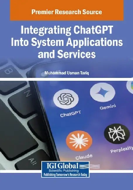 Integrating ChatGPT Into System Applications and Services by Muhammad Usman Tariq